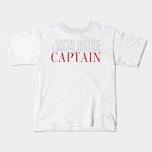 #SocialJustice Captain - Hashtag for the Resistance Kids T-Shirt